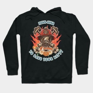 Firefighter woman Fire girl floral groovy funny sarcastic quote Move over I am here to save your kitty Hoodie